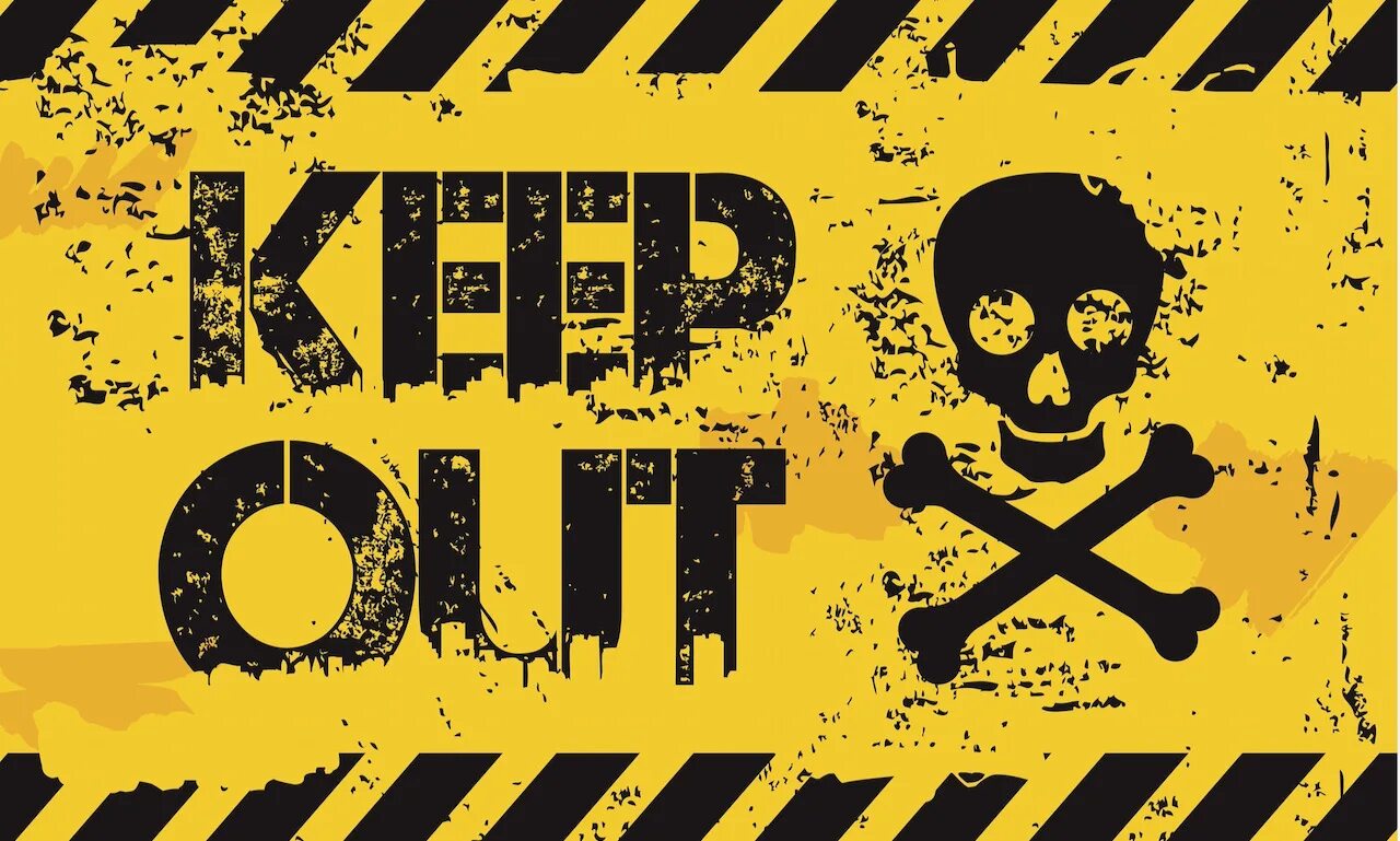 Keep out the world. Картинка keep out. keep out фото.