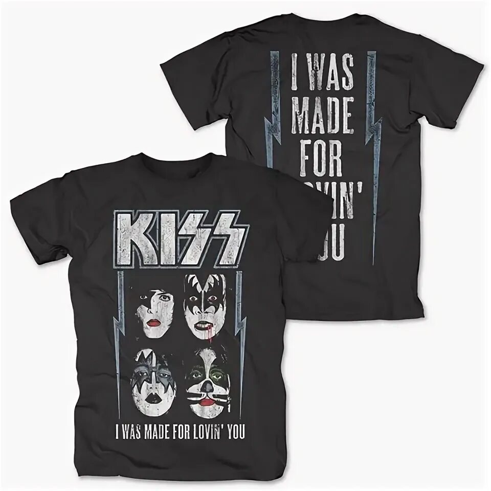 Final i was made. Футболка i was made for you!. футболка kizz. i was made for loving you футболка. футболка рок группа kizz.