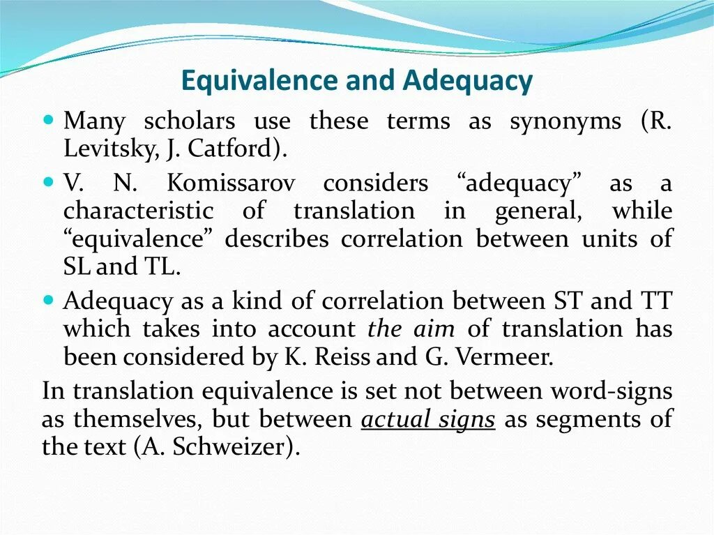 Equivalent translation. Equivalent translation