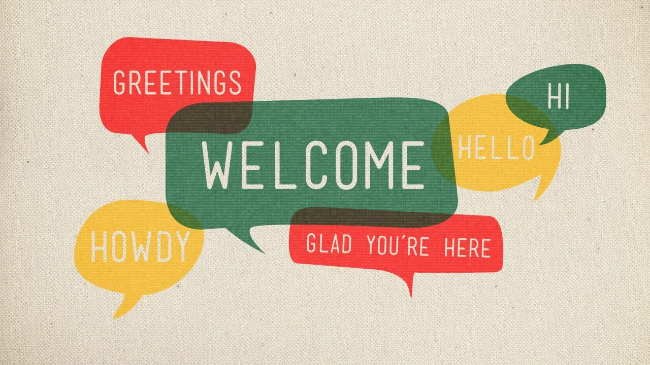 Welcome. Hello and Welcome. Welcome to. Welcome New members.