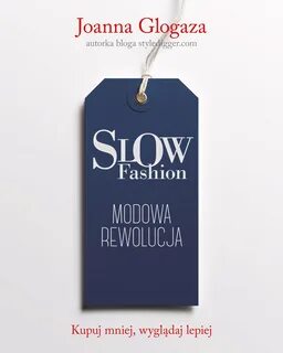 Fashion slowed