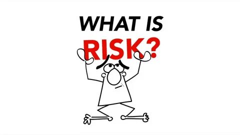 Risk but