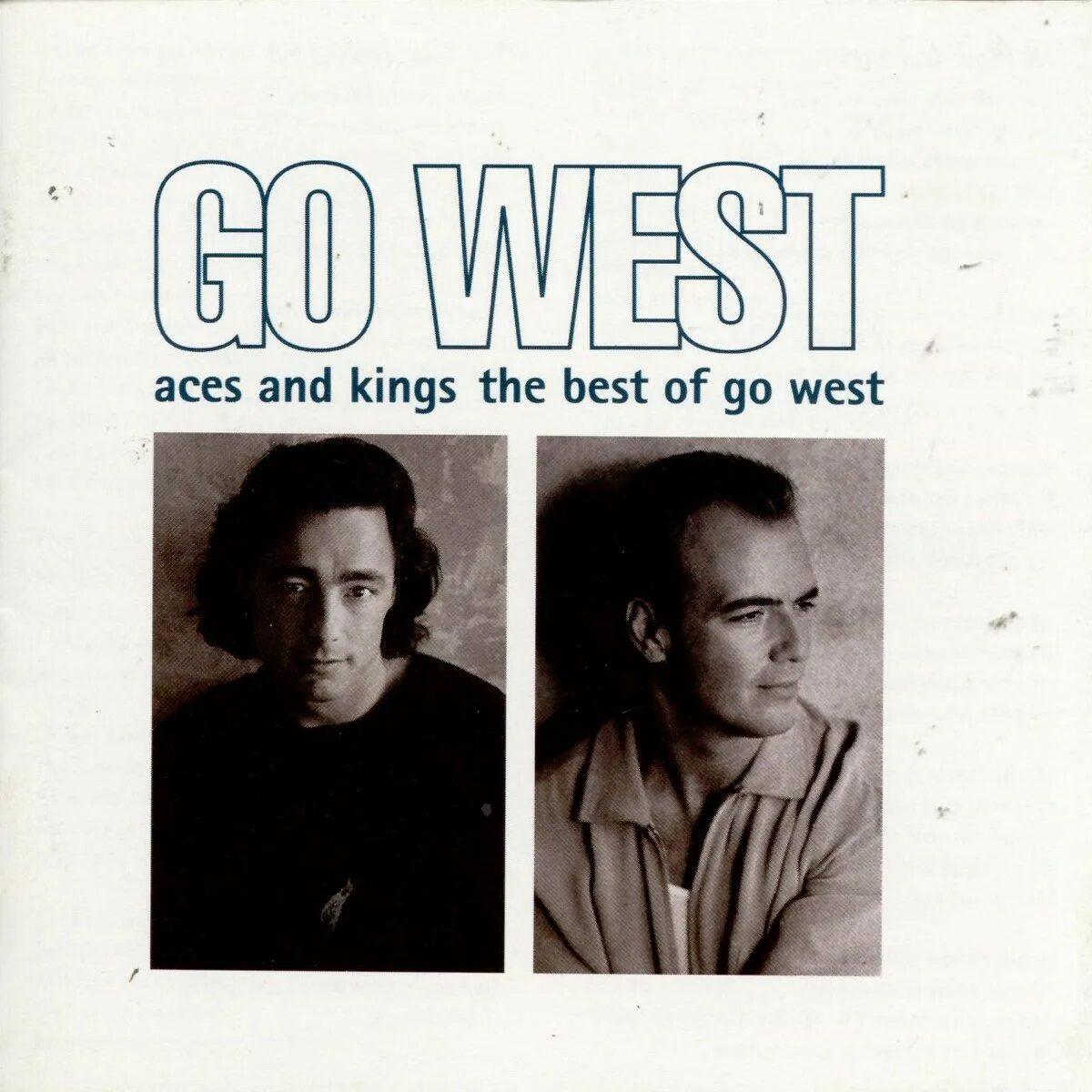 Гоу вест. Go West. Исполнитель песни go West. Go West обложка сингла. Go West (1993) Aces and Kings (the best of).