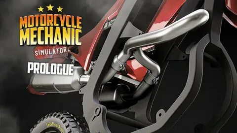 Motorcycle mechanic simulator