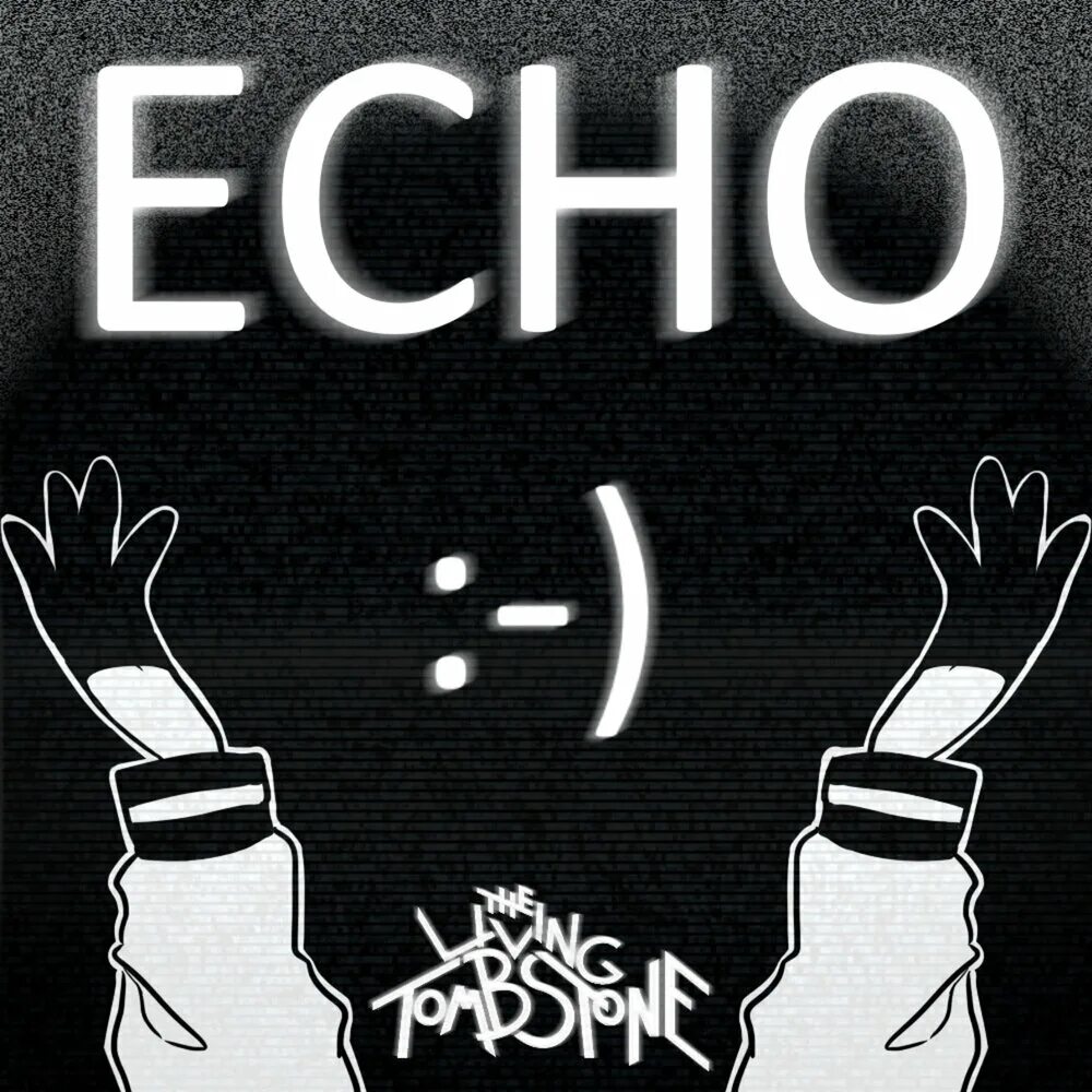 Echo p. Echo the living tombstone. echo crusher-p. echo исполнитель crusher-p. echo (feat. crusher-p) [remastered].