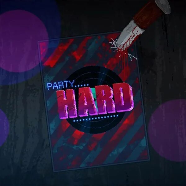 Party hard me. Party hard обложка игры. Party hard логотип. Party hard заставка.