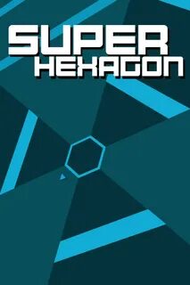 Super hexagon