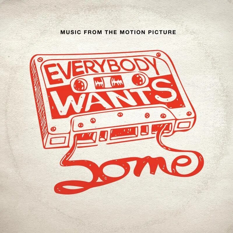 Everybody wants speed up. Everybody wants some. саундтреки альбом. oh the misery everybody wants to be my enemy. music from,.