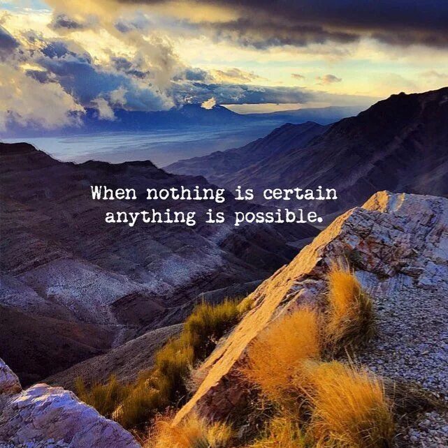 Do nothing when. Anything is nothing. картинка anything is possible. anything is possible elevation. lovely landscape quotes.