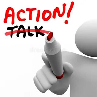 And take action have a