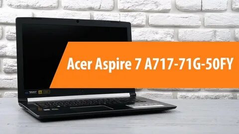 Acer aspire a717 71g