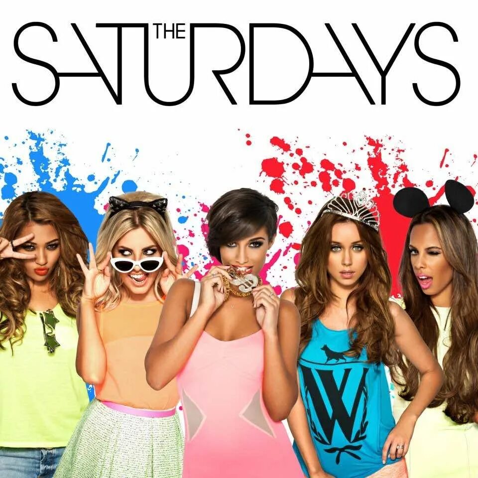 Группа the Saturdays. Saturday work. Группа the Saturdays солистки. The Saturdays Living for the weekend. Where on saturdays