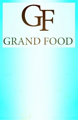 Гранд фуд. Би Гранд фуд. Гранд фуд Калуга. Grand Foodventure.