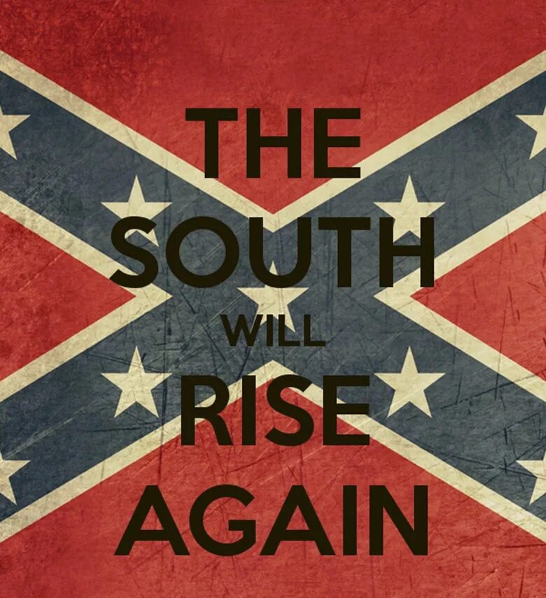 The south will rise again. Флаг конфедератов. Флаг конфедерации. Флаг конфедератов south will rise again. The south will rise again.