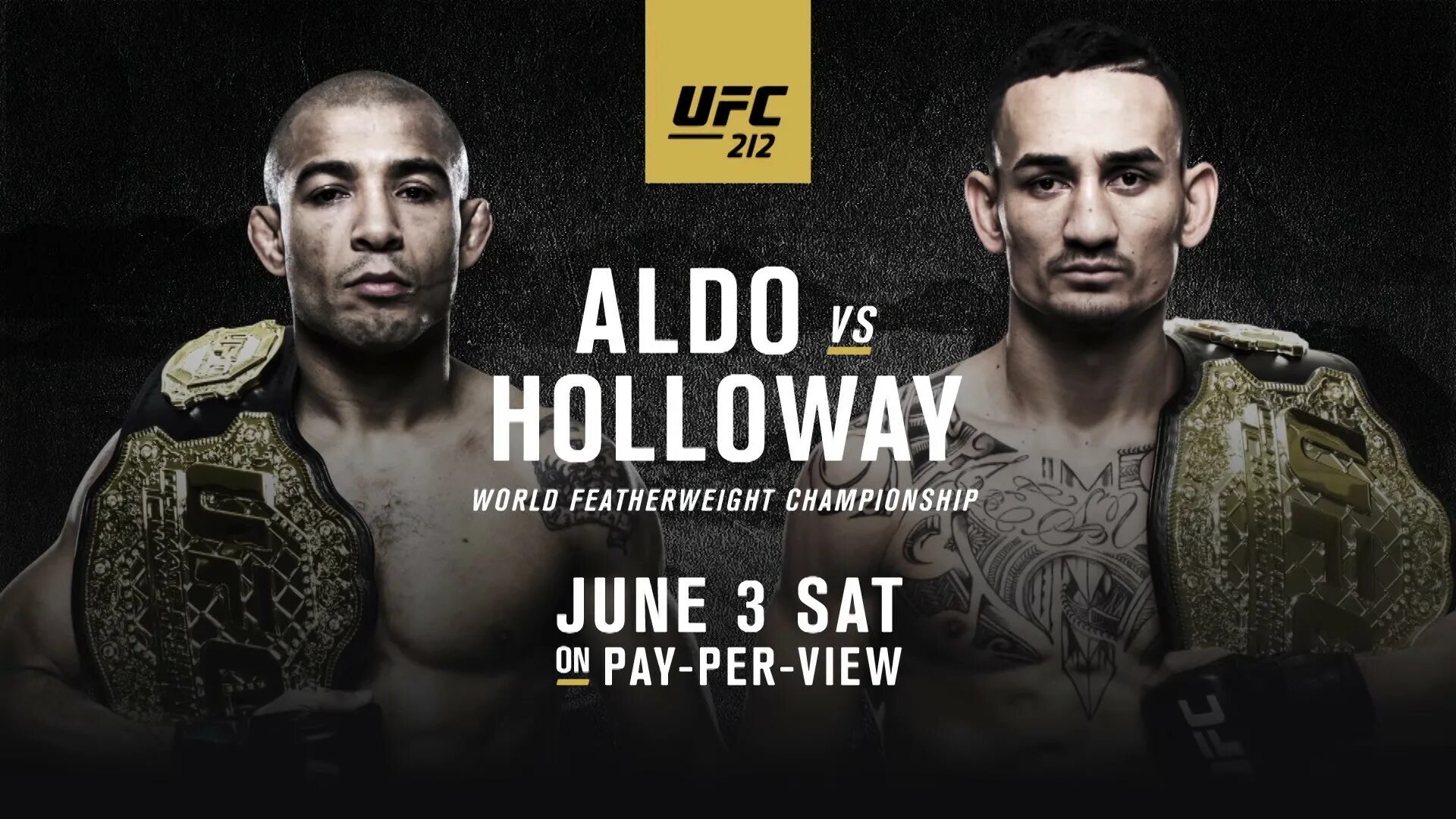 Aldo Holloway. UFC 218 Holloway vs. Aldo 2 Постер. Макс Холлоуэй обои. 3 июнь 2017