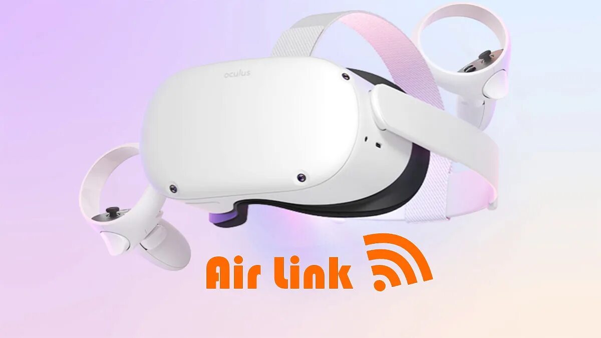 Как настроить quest 2. Oculus Air. Oculus Quest Air link. Oculus link 2. Air link Quest 2.