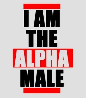 Am the alpha