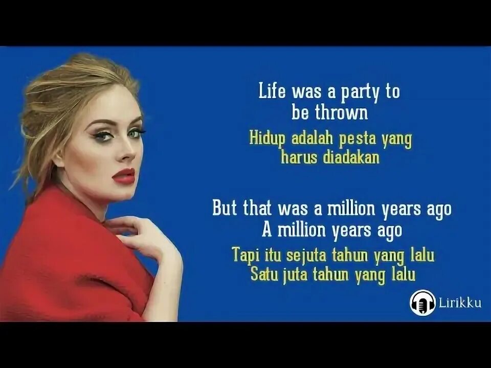 Adele million years. Years ago перевод. Million years ago. Adele karaoke. Adele million years ago текст.