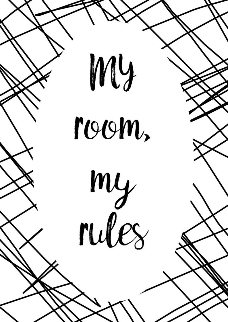 Постер my Room Rules. My Room надпись. My Room my Rules. Rules of my Room картинки.