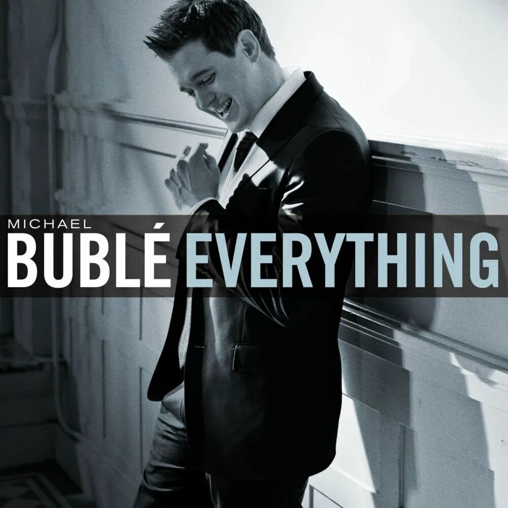 Everything Michael Bublé. Album Michael Buble. Everything mp3