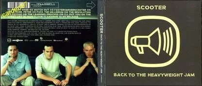 Музыка скутер 90 х. Scooter кассеты 1999. Scooter back to the Heavyweight Jam 1999. Scooter back to the Heavyweight Jam альбом. Scooter back to the Heavyweight Jam обложка.