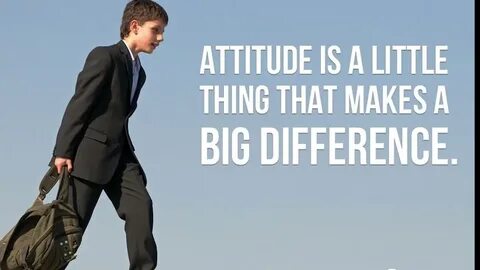 Your attitude to school life