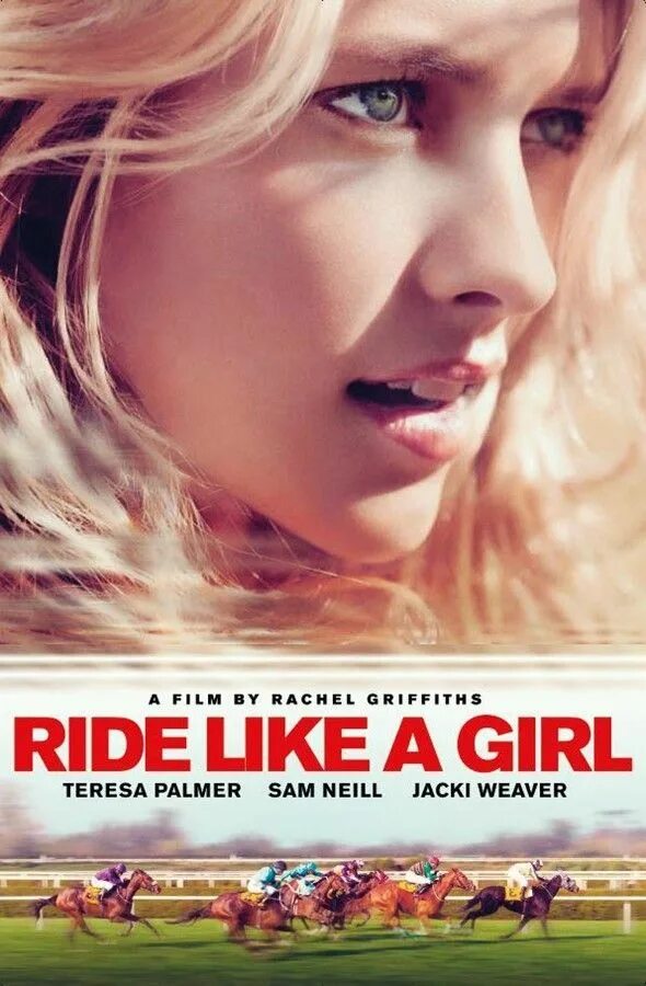 Like ride. Тереза Палмер в погоне за ветром. Ride like a girl фильм 2019. В погоне за ветром фильм 2019. В погоне за ветром 2019 Постер.