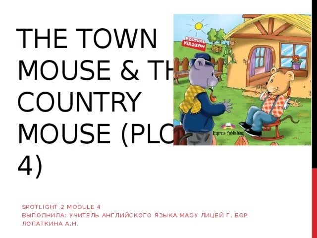 Meet town mouse