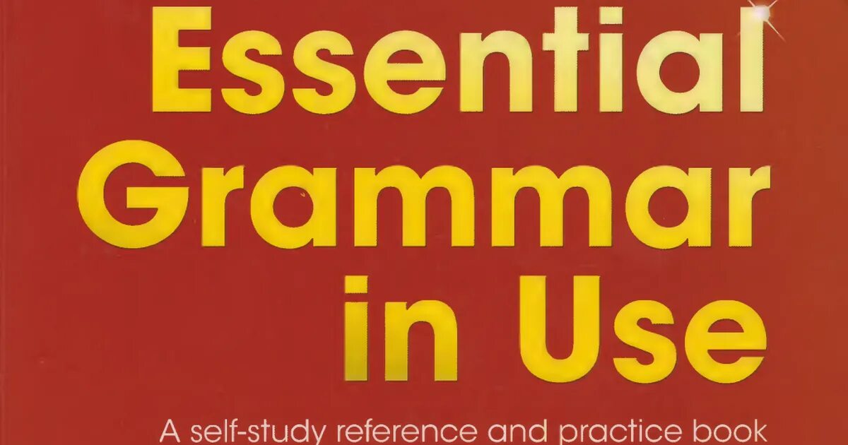 Grammar in use s. Раймонд мерфи english grammar in use элементари fourth edition. essential grammar in use. мерфи essential grammar in use. книга essential grammar in use.