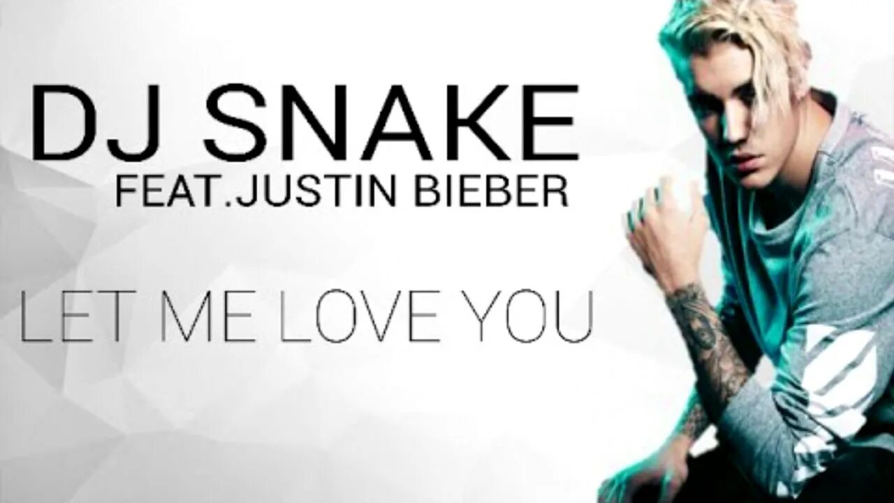 Бибер love me. Let me Love you Justin Bieber. Justin Bieber DJ Snake Let me Love. Love me Джастин Бибер. Let me Love you DJ Snake.