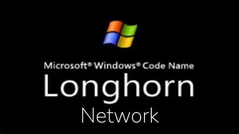Windows longhorn
