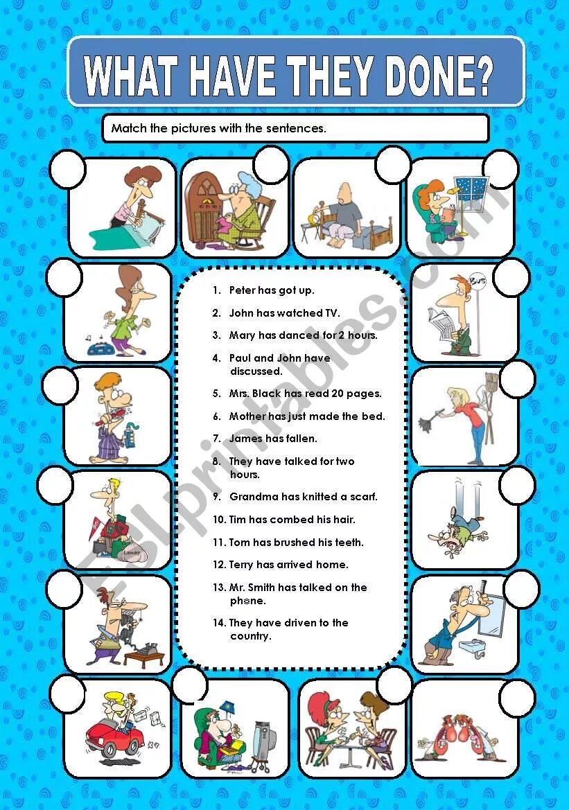 They have done this work. What have they done. Present perfect what have they done. What have you done Worksheets. What have they been doing Board game.