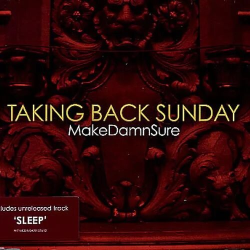 Back sunday. Taking back Sunday MAKEDAMNSURE. Taking back Sunday - MAKEDAMNSURE Single. Taking back Sunday - twenty. Обложка taking back Sunday.