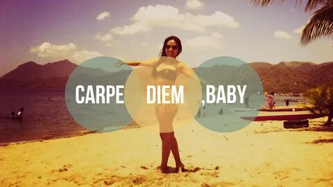 Vi carpe diem