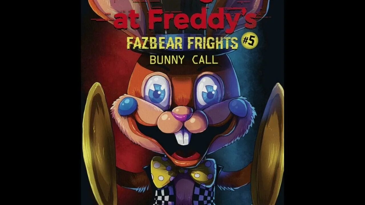 Книги фнаф ужасы фазбера. Fazbear Frights книги. FNAF Fazbear Frights книга. Книга ФНАФ Зов кролика. Книги ФНАФ Fazbear Fright.