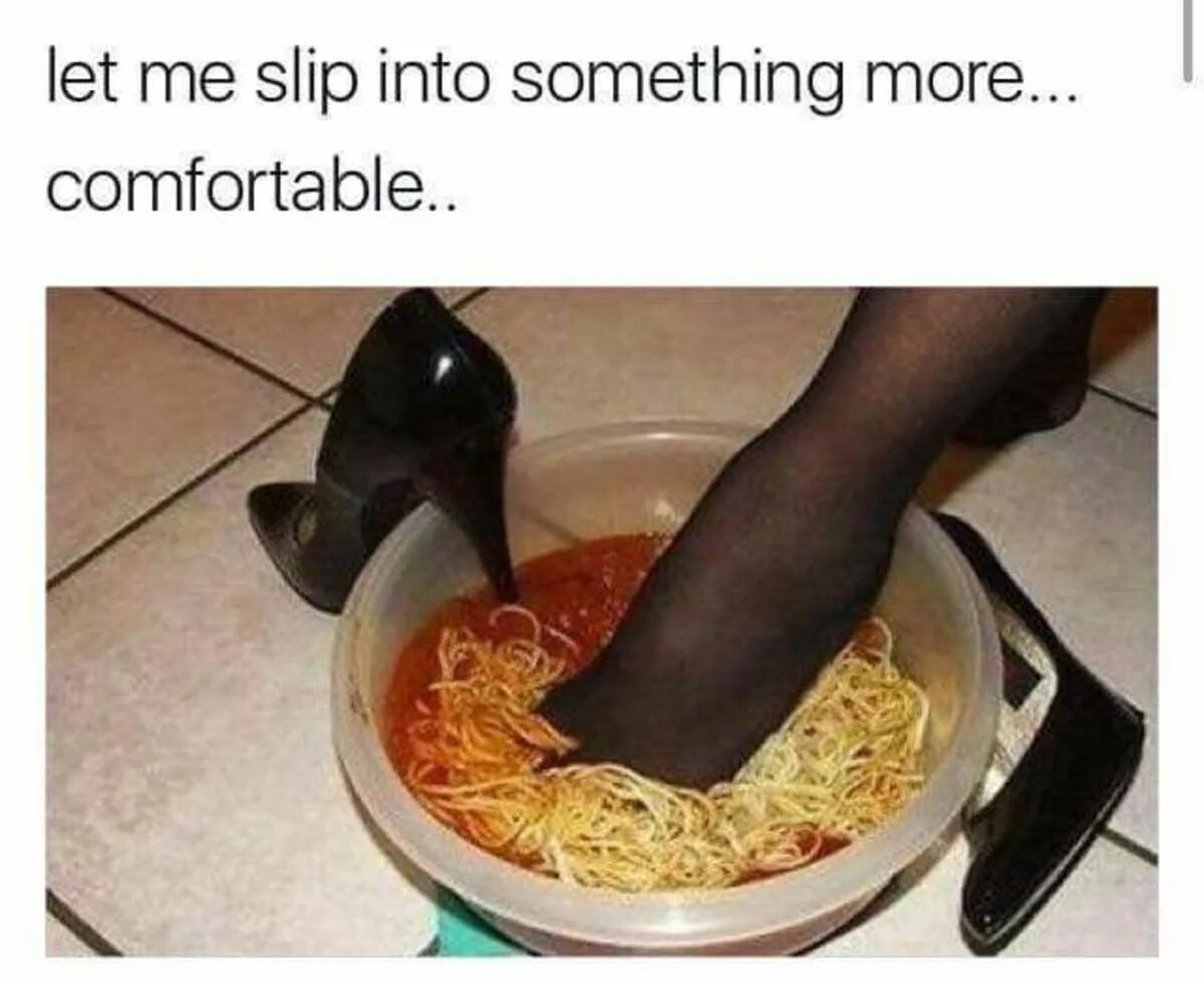Be into something. После говяжьего доширака. после шговяжего дошика. slip into something more comfortable. гуд юмор.