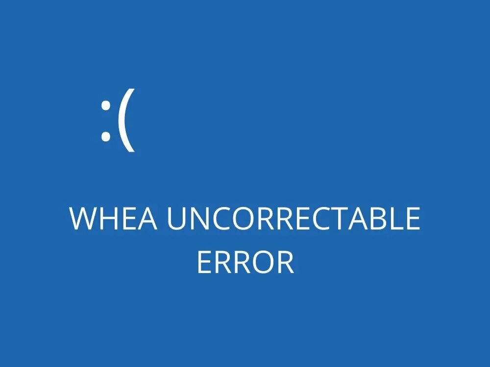 Whea uncorrectable Error. Синий экран Whea uncorrectable Error. Ошибка Whea uncorrectable Error Windows. Синий экран Whea_uncorrectable_Error Windows 10.