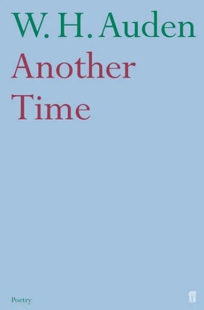 Have another time. Another time, poem. оден маккау.
