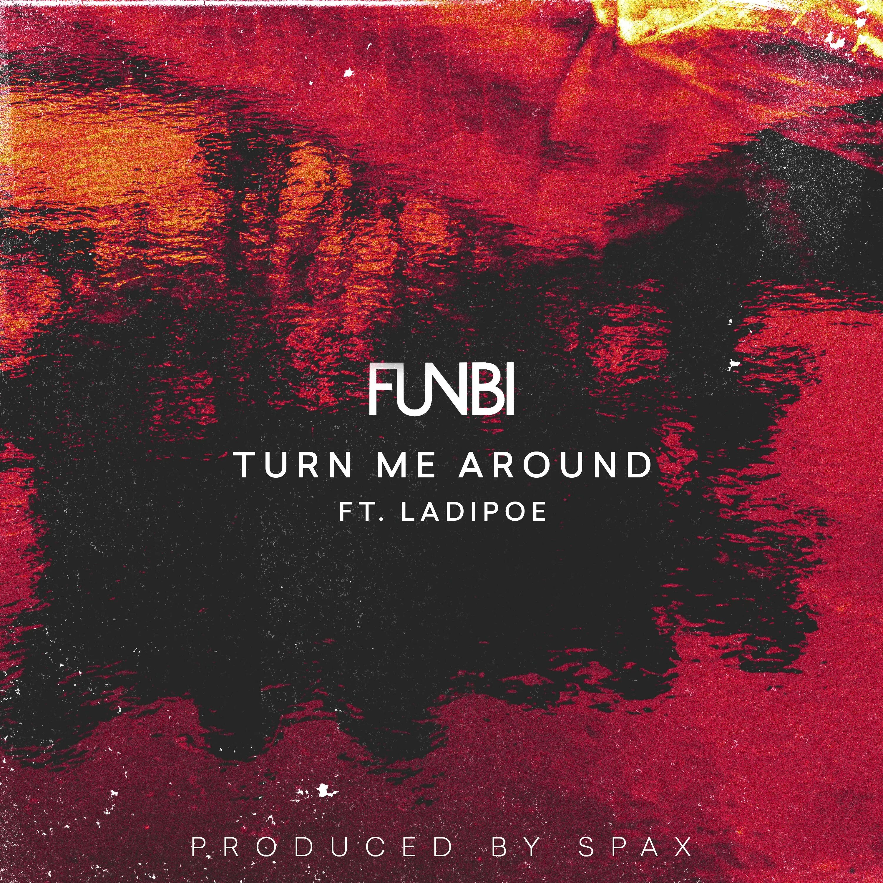 Turn around and i need you more. 1 ft around. you make me turn around song.