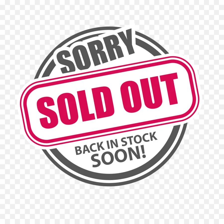 Out of products. Sold out. out of stock. sorry sold out. out of stock logo.