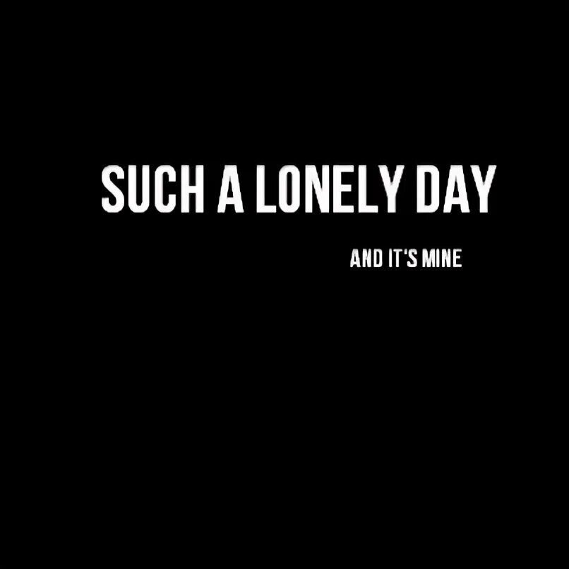 Such a lonely day. Lonely Day. System of a down Lonely Day обложка. SOAD such a Lonely Day.