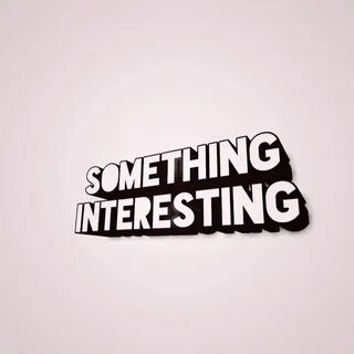 Something interesting