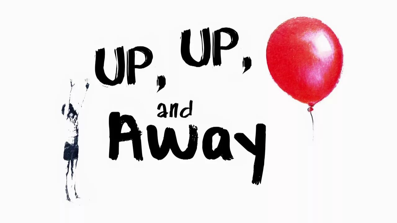 Up up and away. Up up and away обложка. Up, up & away chance Peña. "Up up and away" stocking лщщдук. Up and away 1