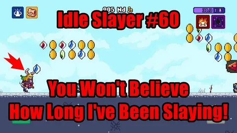 Idle slayer