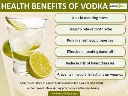 Health benefits of vodka include better cardiovascular health, reduction in...