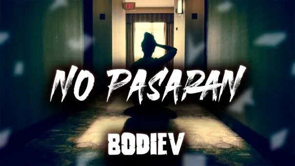 BODIEV. BODIEV no pasaran обложка. BODIEV обложка. Картинки BODIEV. Ноу пасаран зашумели