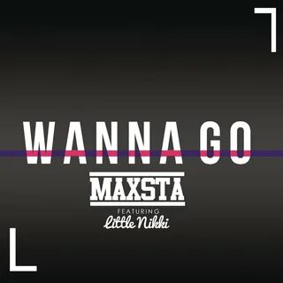 Песня wanna go