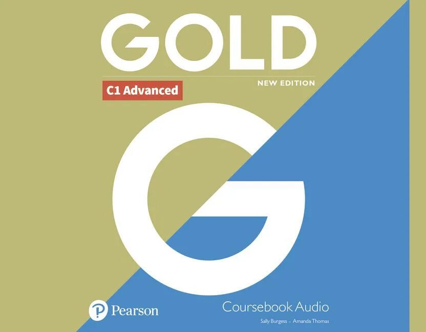 Gold advanced. Advanced Gold Coursebook. Gold b2. Gold Advanced Coursebook 2015. New first Certificate Gold Coursebook answers.