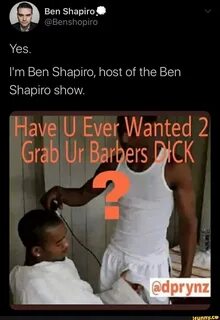 I'm Ben Shapiro, host of the Ben.