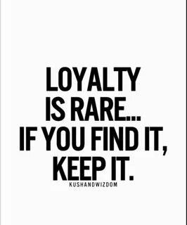 Being loyal